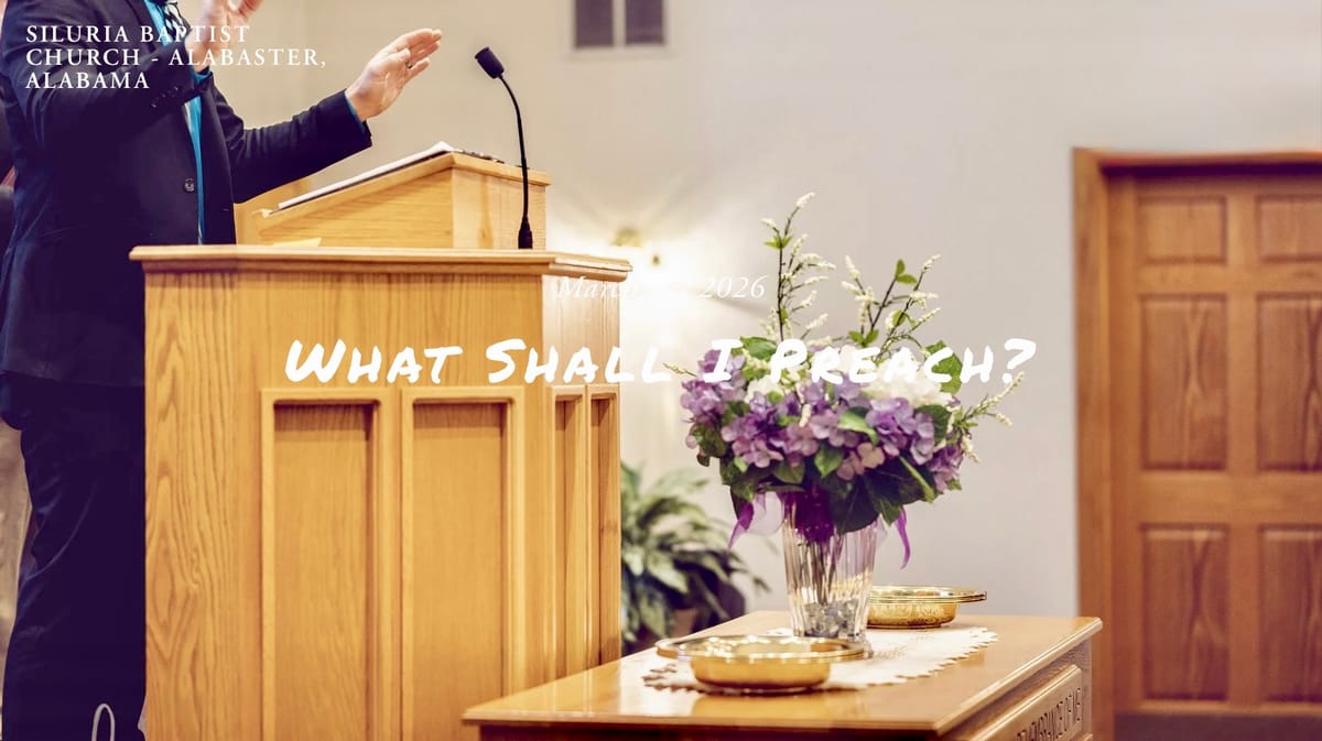 What Shall I Preach?