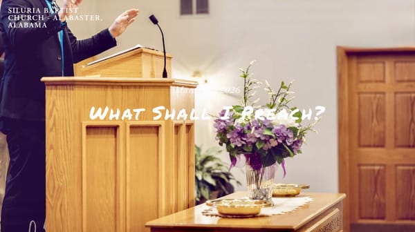 What Shall I Preach?